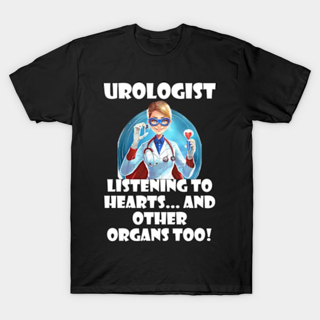 The Organ Whisperer: Urologist Edition white T-Shirt by AmelieDior